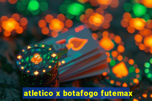 atletico x botafogo futemax